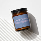 Brown glass candle with purple label that reads "CAN'T DO THIS Without My Person," VOWED.