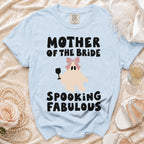 Light blue t-shirt with "Mother of the Bride Spooking Fabulous" text and ghost graphic.