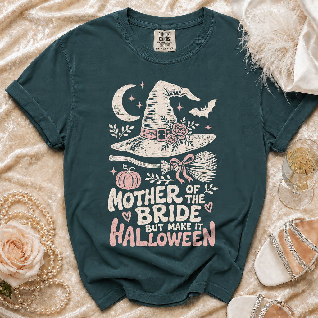 Dark teal t-shirt with "Mother of the Bride but make it Halloween" graphic.