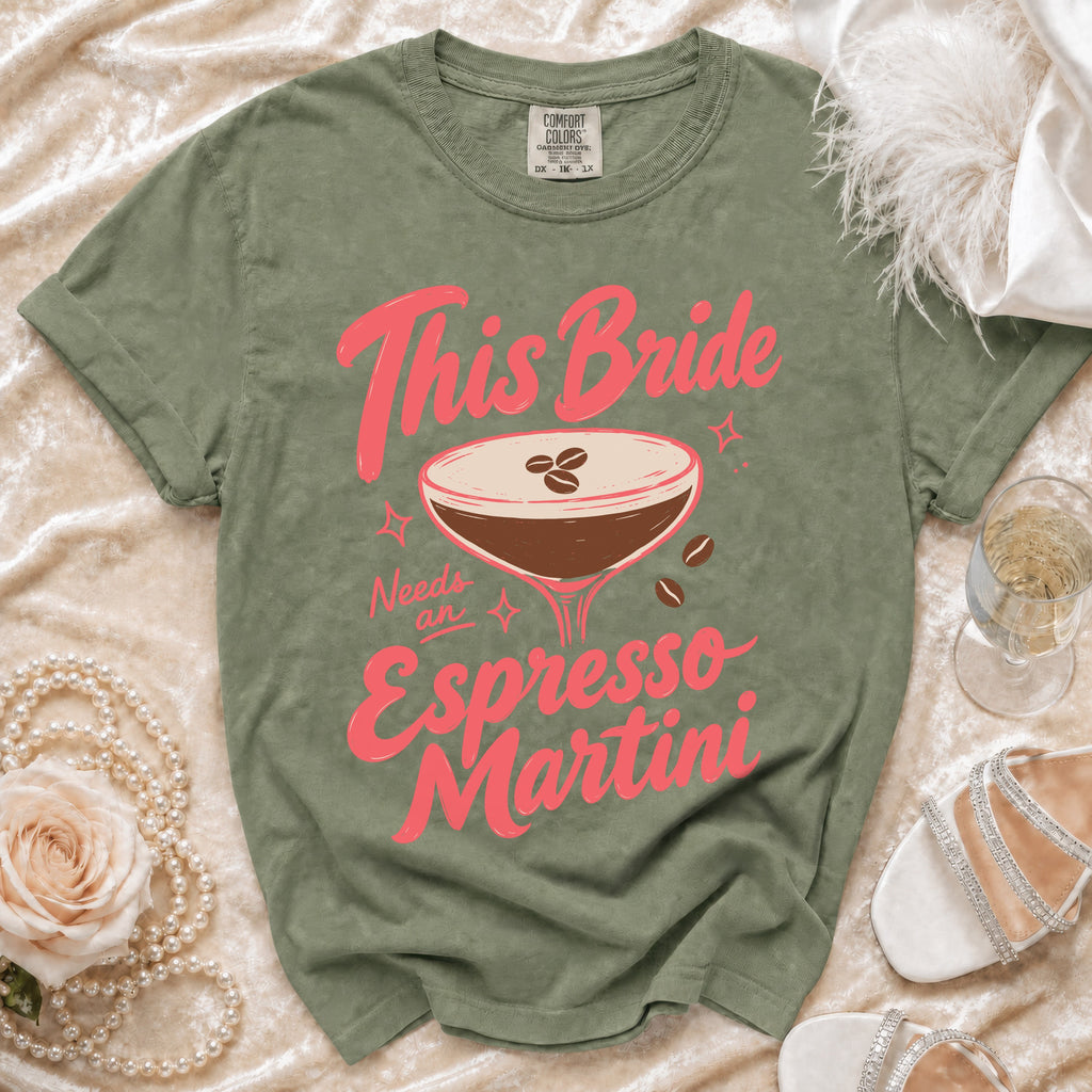 Green t-shirt with "This Bride Needs an Espresso Martini" text and cocktail graphic.