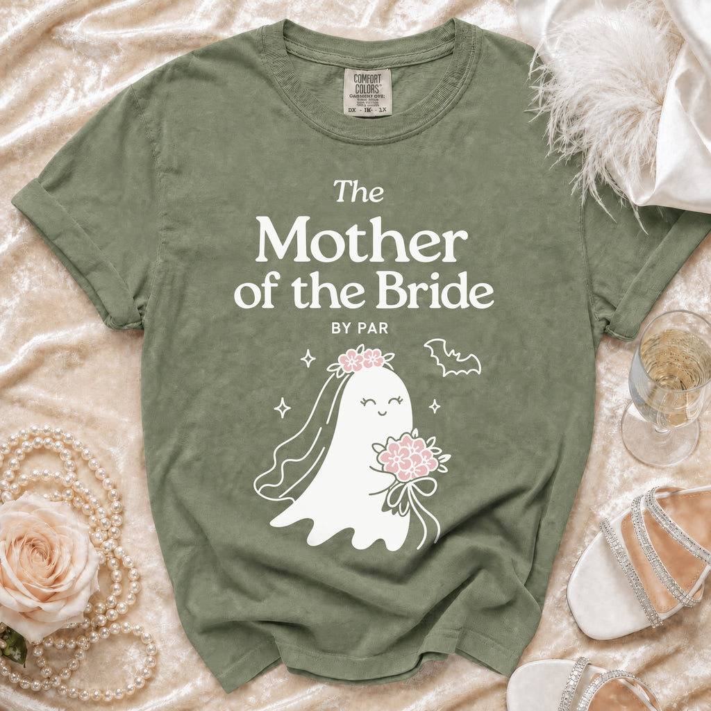 Sage green t-shirt with text reading The Mother of the Bride and a ghost graphic.