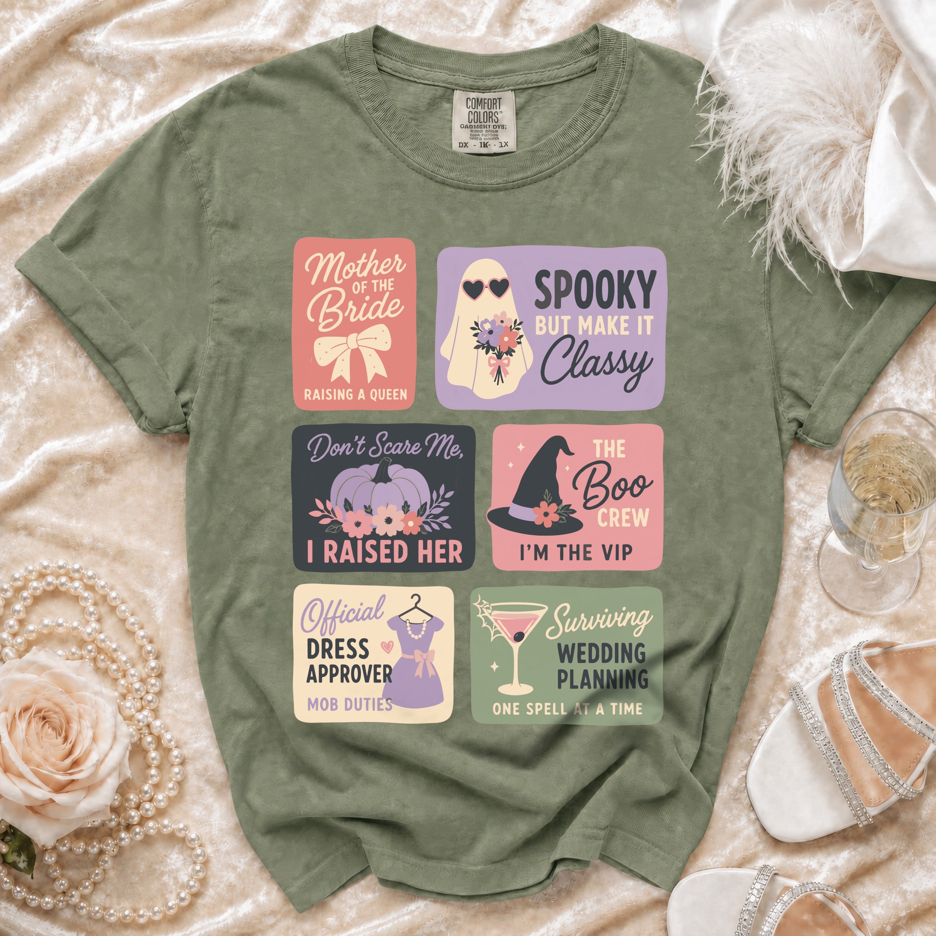 Green t-shirt with "Mother of the Bride", "Spooky But Make It Classy", and wedding planning designs.