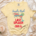 Yellow t-shirt with "Sarah's Bach LAST SPLASH MALIBU, CA SUMMER 2026".