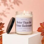 Glass jar candle with "Better Than the Venue Bathrooms" text.