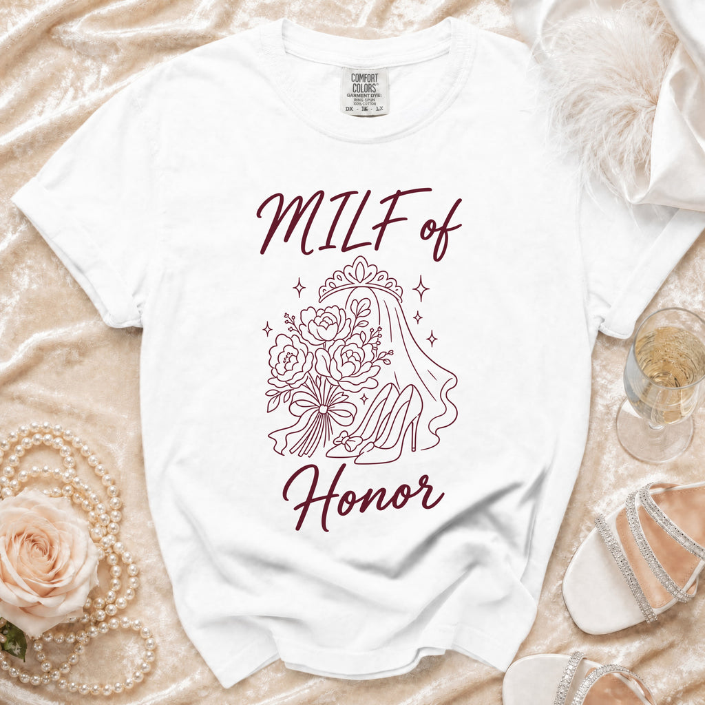White t-shirt with "MILF of Honor" text and bridal graphics.