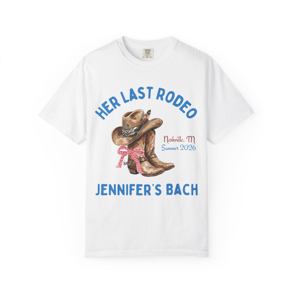 White t-shirt with cowboy boots, hat, and text "Her Last Rodeo Jennifer's Bach".