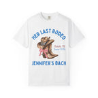 White t-shirt with cowboy boots, hat, and text "Her Last Rodeo Jennifer's Bach".