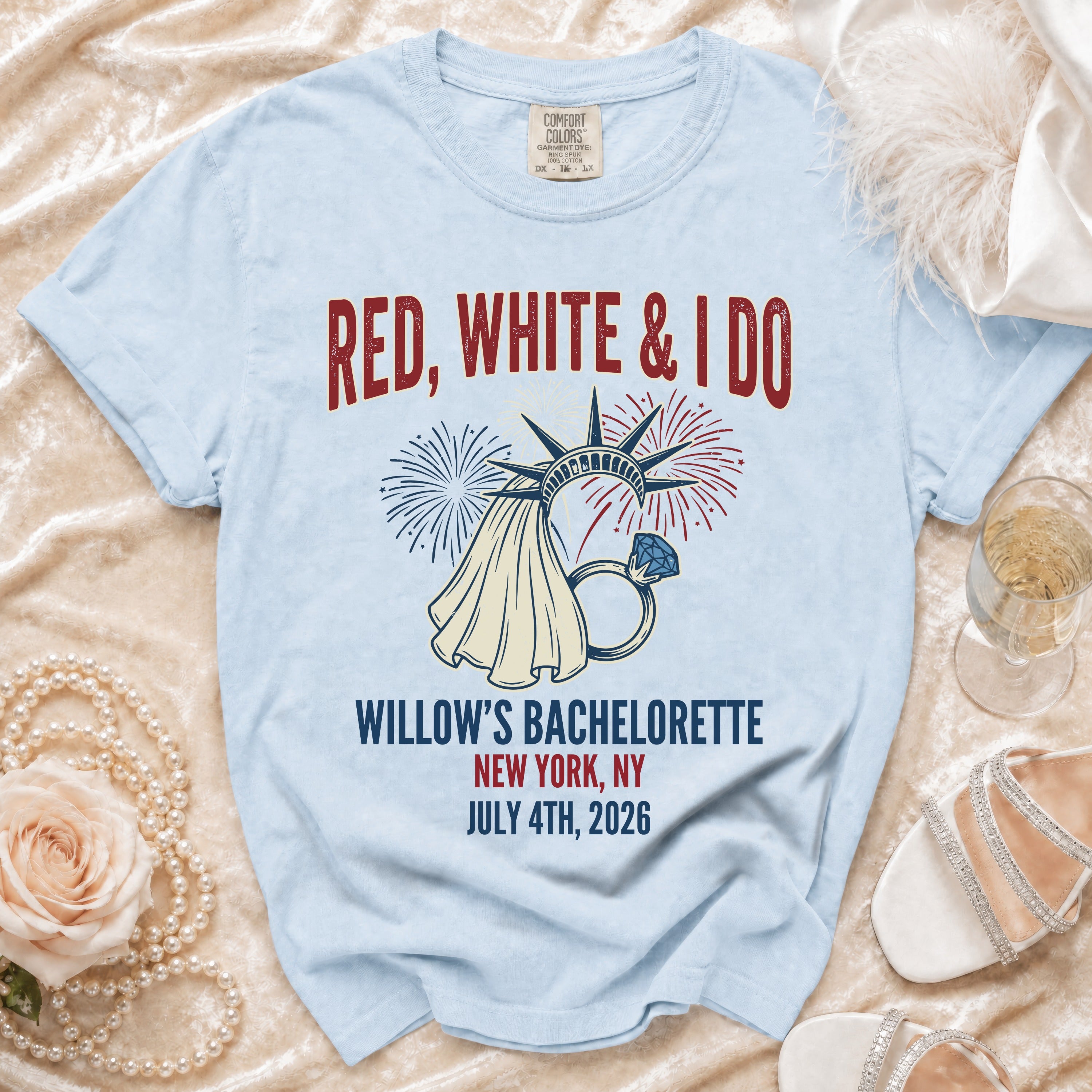 Light blue t-shirt with "RED, WHITE & I DO" and bachelorette details for Willow.