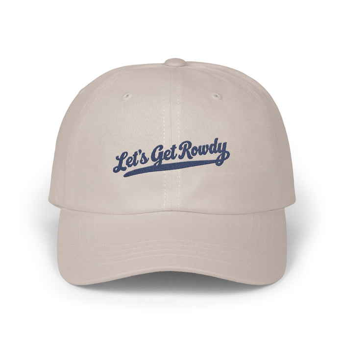 Beige baseball cap with blue embroidered text reading "Let's Get Rowdy" on the front.