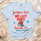 Light blue t-shirt with "Jennifer's Bach HER LAST RODEO Nashville, TN Summer 2026" design.
