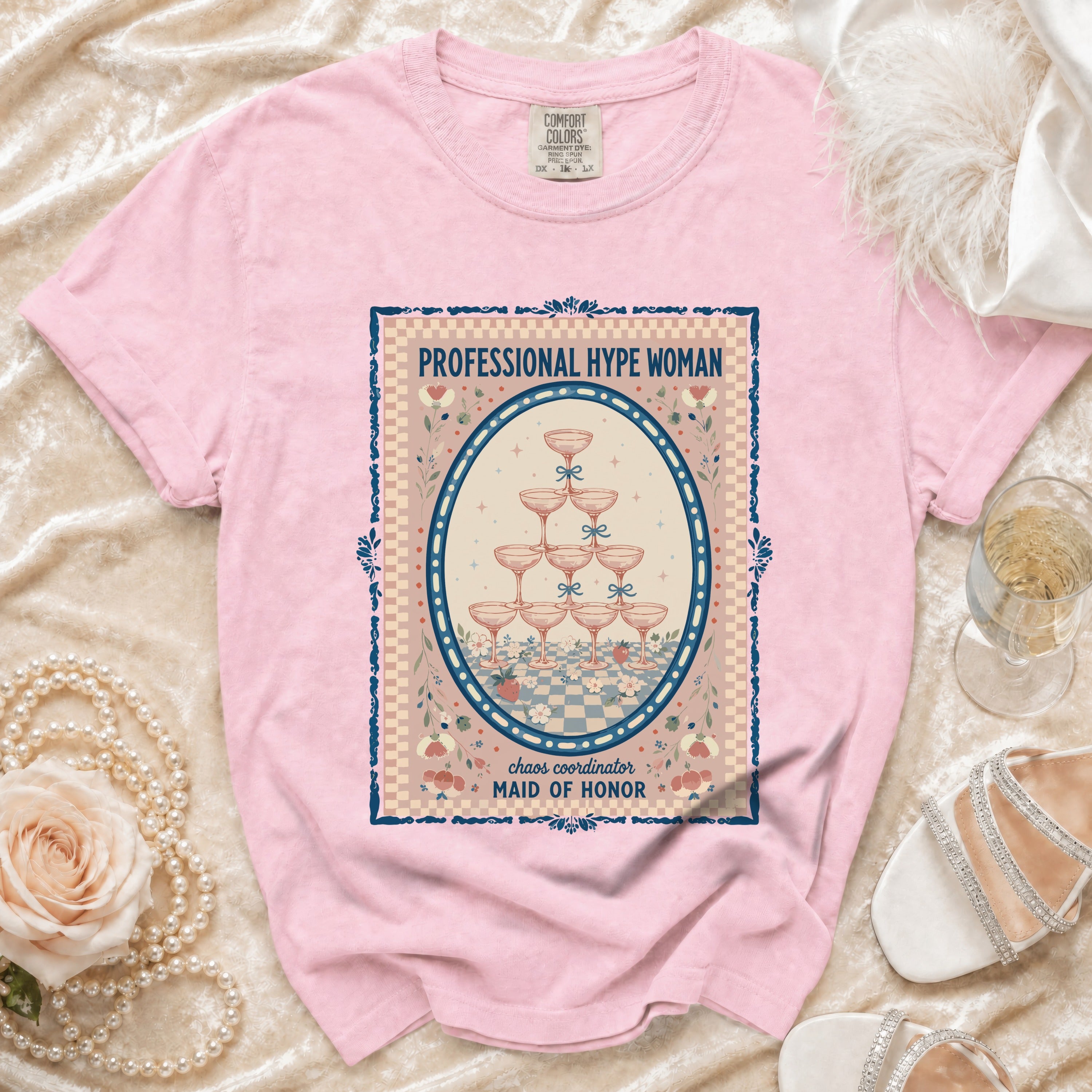 Pink t-shirt with text "PROFESSIONAL HYPE WOMAN" and "MAID OF HONOR".