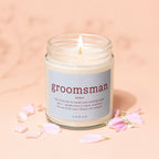 Groomsman candle with definition: reliable when it counts, chosen, not assigned.