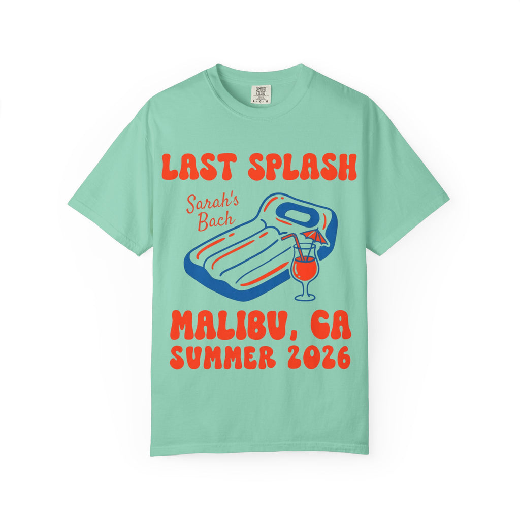 Mint green t-shirt with "Last Splash Sarah's Bach Malibu, CA SUMMER 2026" graphic.