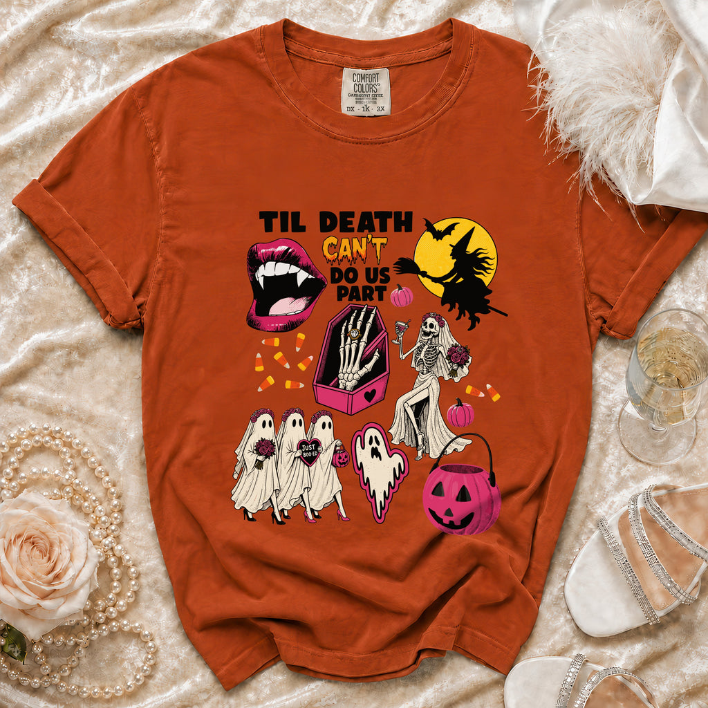 Orange t-shirt with "Til Death Can't Do Us Part" Halloween graphic.