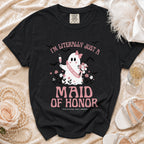 Black t-shirt with ghost graphic and "I'm Literally Just A Maid of Honor" text.