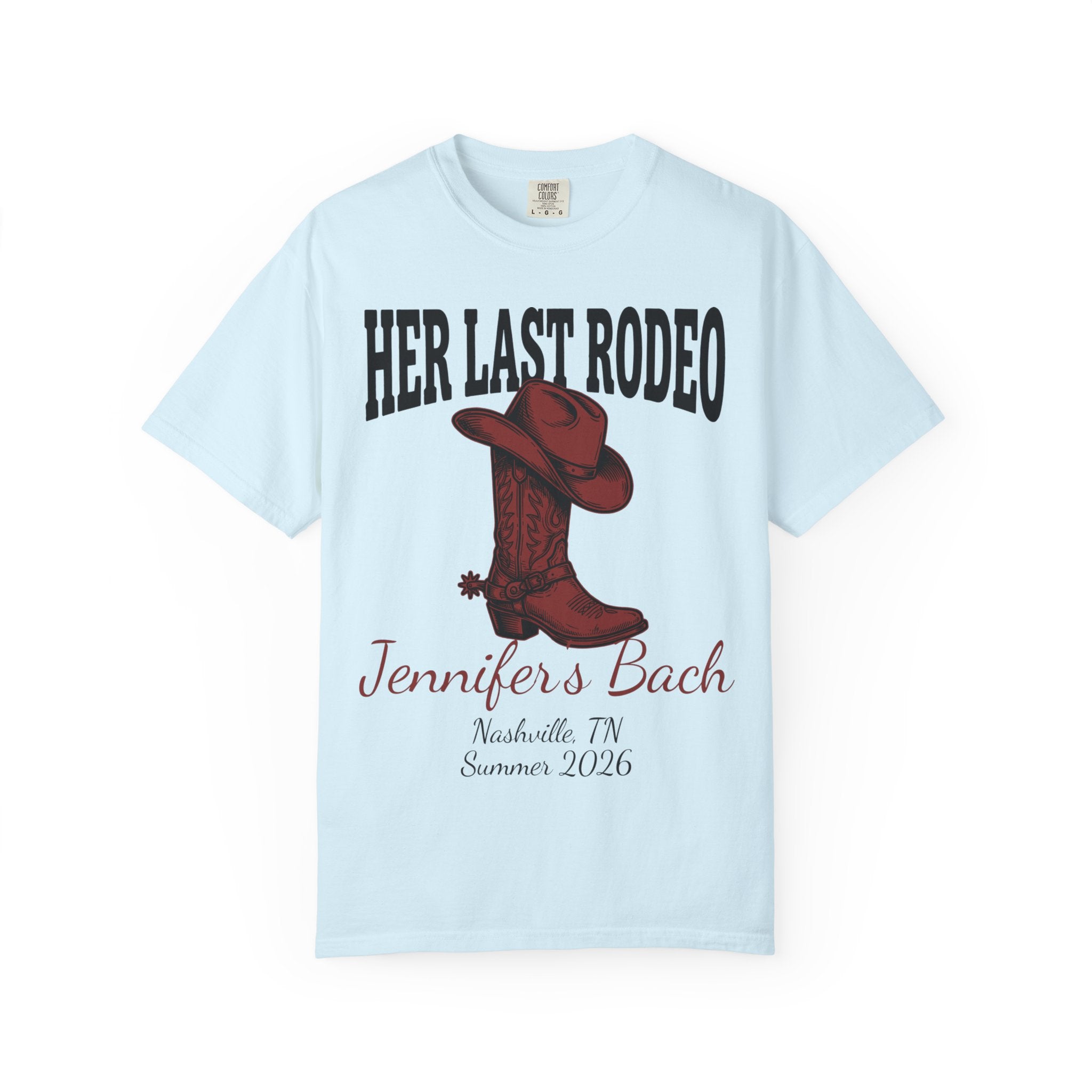 Light blue t-shirt with "Her Last Rodeo" and cowboy boot graphic.