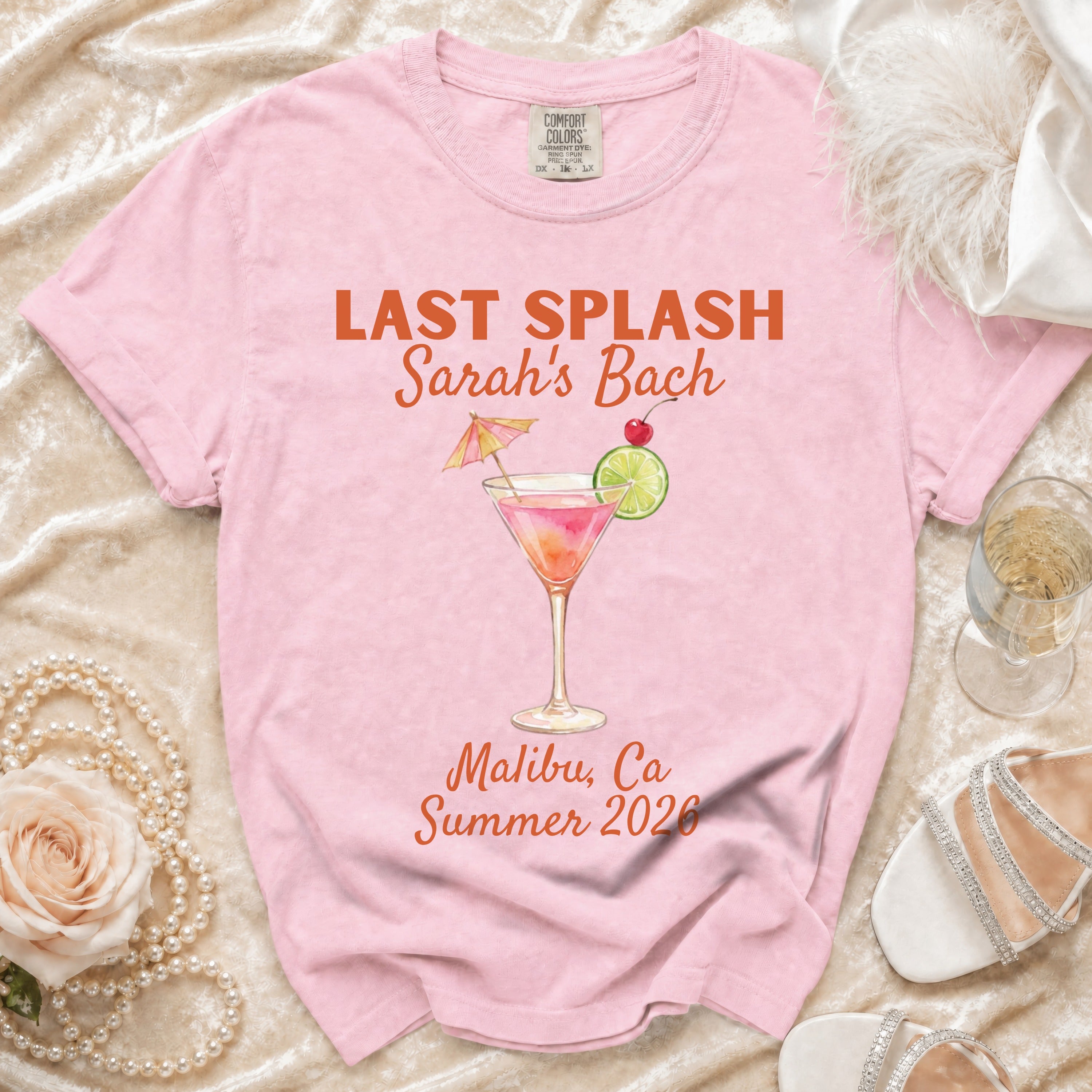 Pink t-shirt with "Last Splash Sarah's Bach Malibu, Ca Summer 2026" graphic.