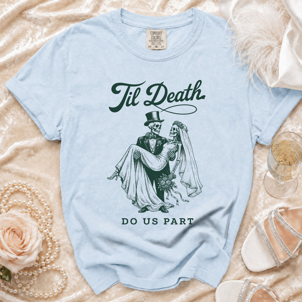 Light blue t-shirt with skeleton bride and groom graphic and "Til Death Do Us Part" text.