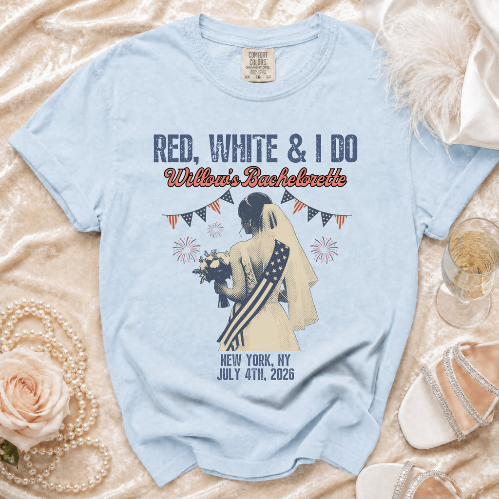 Red, White & I Do Bachelorette T-Shirt