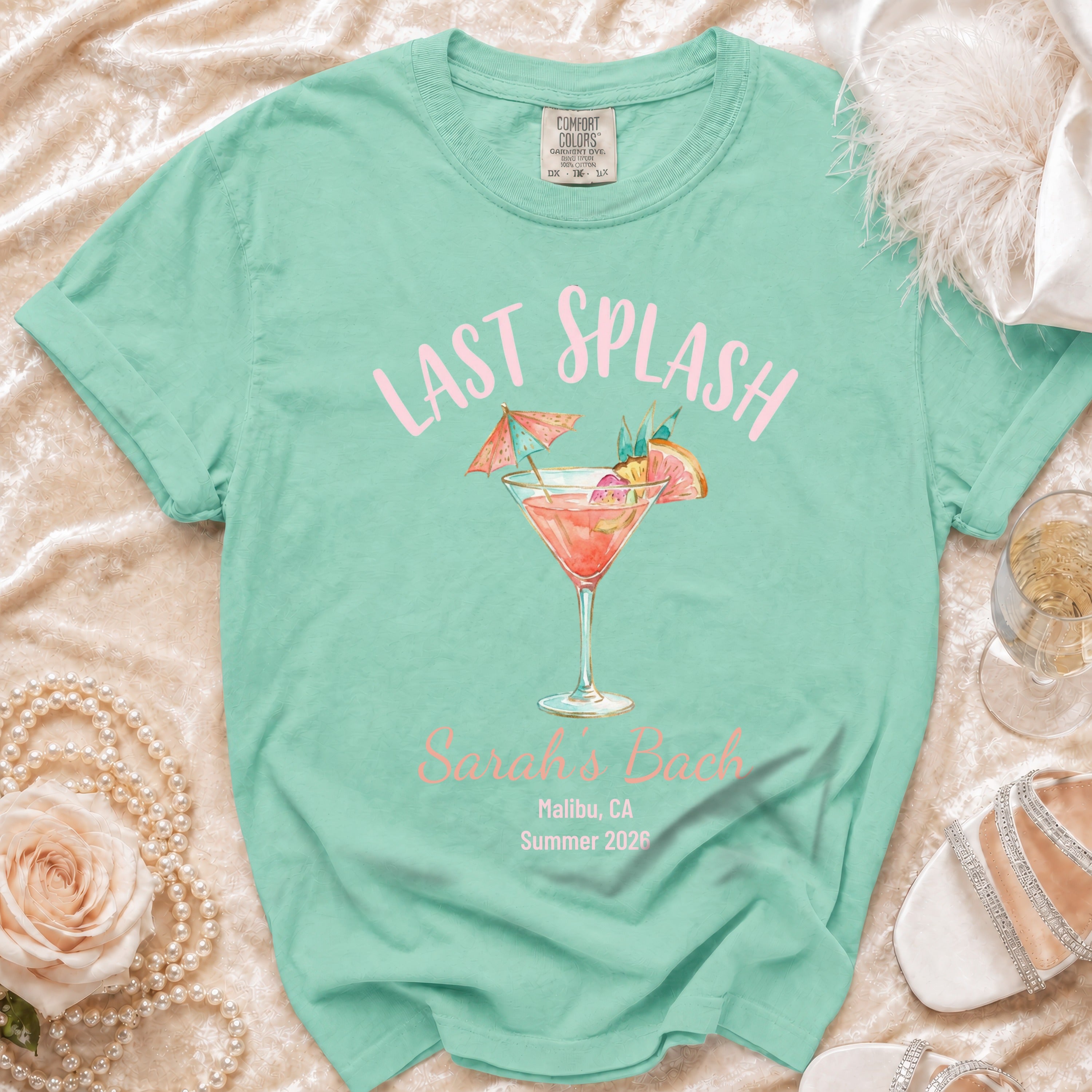 Mint t-shirt with "Last Splash" cocktail graphic and "Sarah's Bach Malibu, CA Summer 2026".
