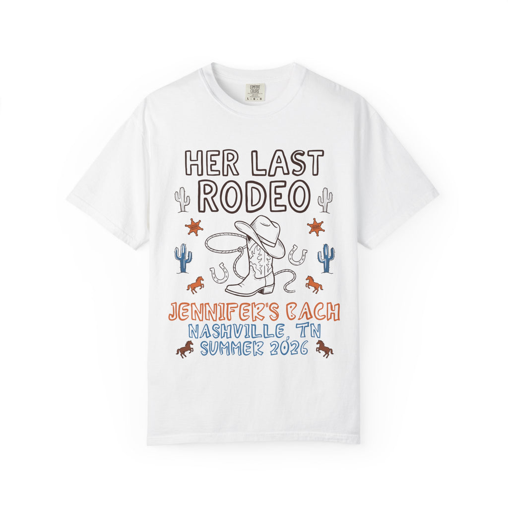 White t-shirt with "Her Last Rodeo, Jennifer's Bach, Nashville, TN, Summer 2026" and rodeo graphics.