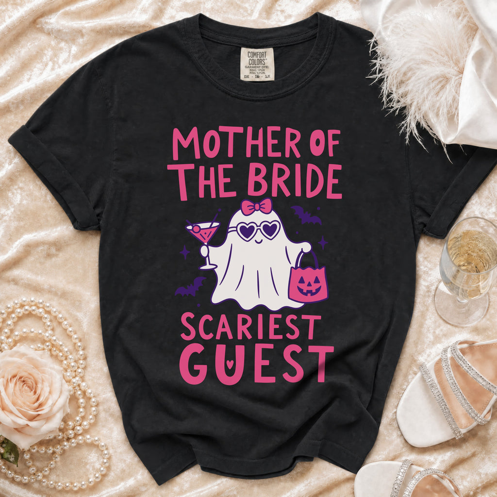 Black t-shirt with "Mother of the Bride Scariest Guest" text and ghost graphic.