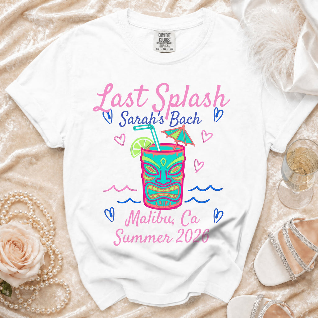 White t-shirt with "Last Splash Sarah's Bach Malibu, Ca Summer 2026" text.
