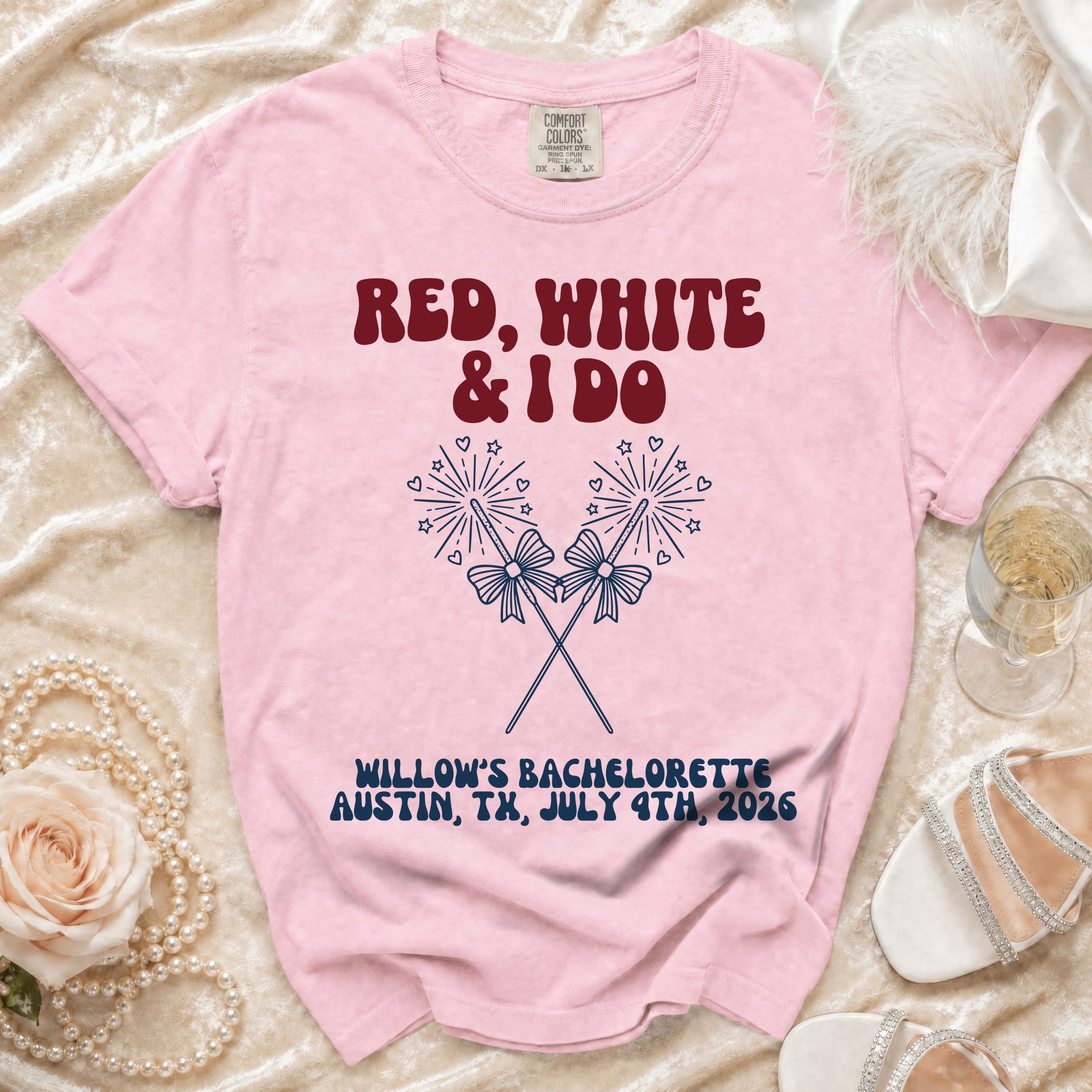 Pink t-shirt with "RED, WHITE & I DO" and bachelorette details.