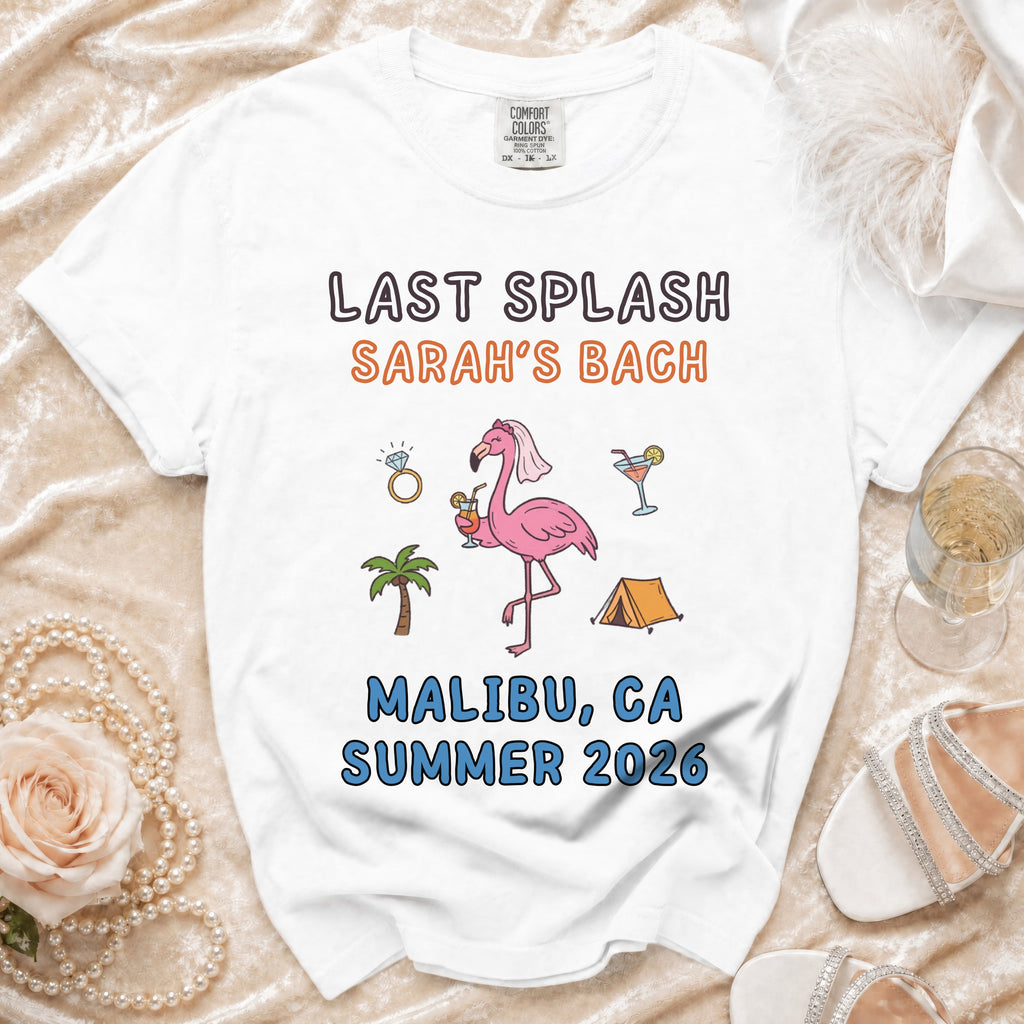 White t-shirt with "Last Splash Sarah's Bach Malibu, CA Summer 2026" text and graphics.