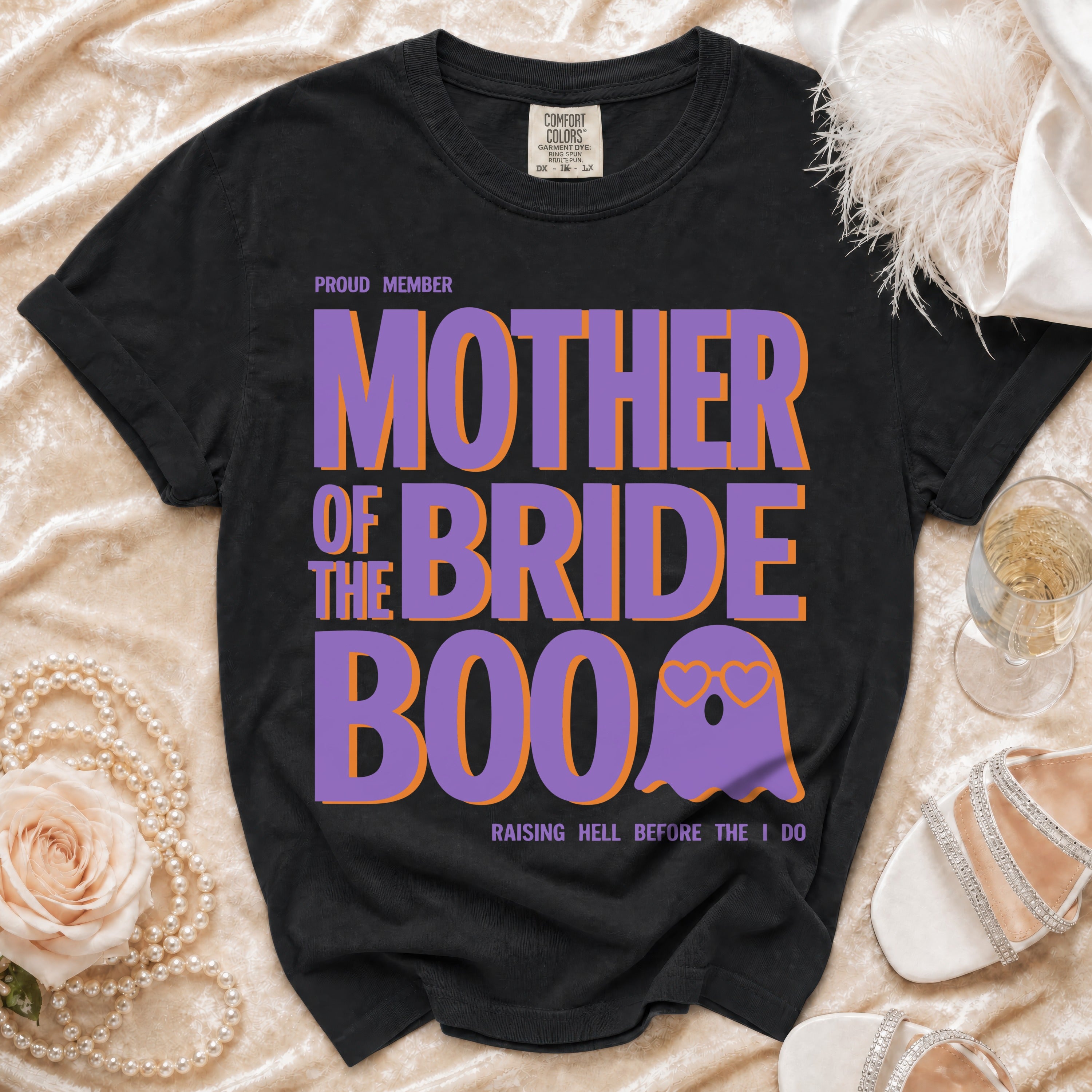Black t-shirt with "Proud Member Mother of the Bride Boo" and ghost graphic.