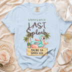 Light blue t-shirt with "Sarah's Bach Last Splash Malibu, CA Summer 2026" text.