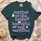 Dark green t-shirt with "mother of the bride, boo-tiful and terrified" text.