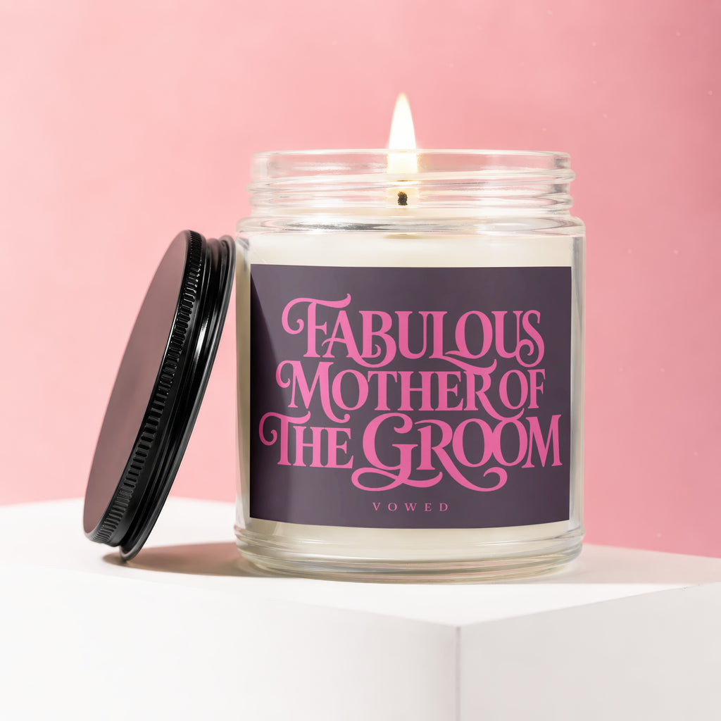 Candle with "Fabulous Mother of the Groom Vowed" text on a pink background.