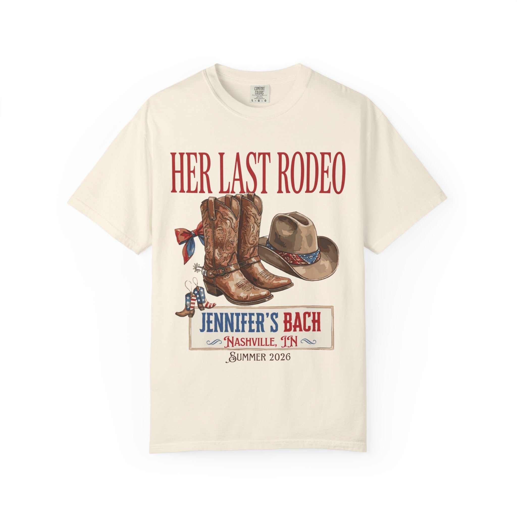 Cream t-shirt with "Her Last Rodeo" text, cowboy boots, and hat.