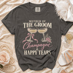 Dark grey t-shirt with "Mother of the Groom, Champagne & Happy Tears" text.