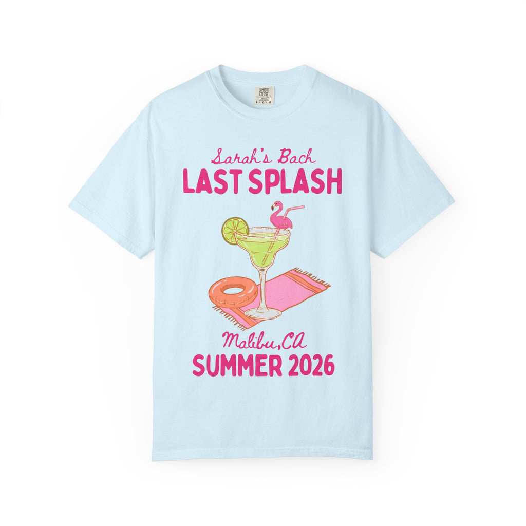 Light blue t-shirt with "Sarah's Bach Last Splash Malibu, CA Summer 2026" text and tropical drink graphic.