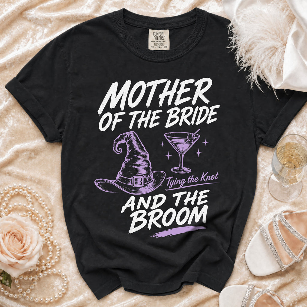 Black t-shirt with "Mother of the Bride" and "Tying the Knot and the Broom" text.