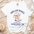 White t-shirt with "Her Last Rodeo" text, cowboy boots, and Nashville, TN summer 2026.