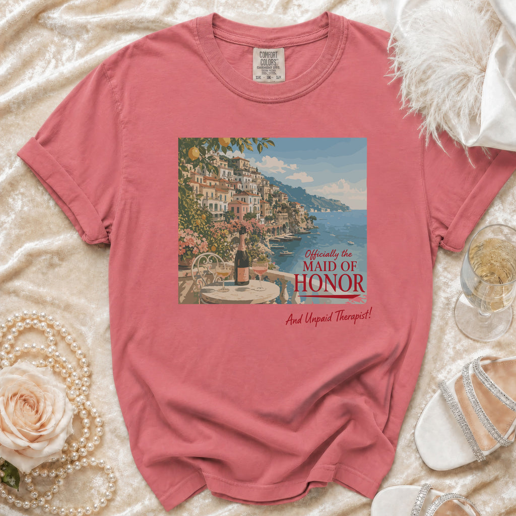 Coral Comfort Colors shirt with "Officially the Maid of Honor And Unpaid Therapist!" graphic.