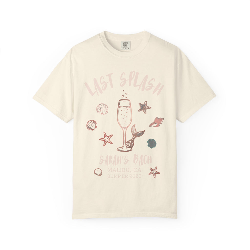 Cream t-shirt with "Last Splash Sarah's Bach Malibu, CA Summer 2026" design.