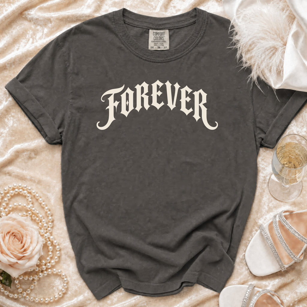 Dark grey t-shirt with "FOREVER" in gothic font, and Comfort Colors tag.