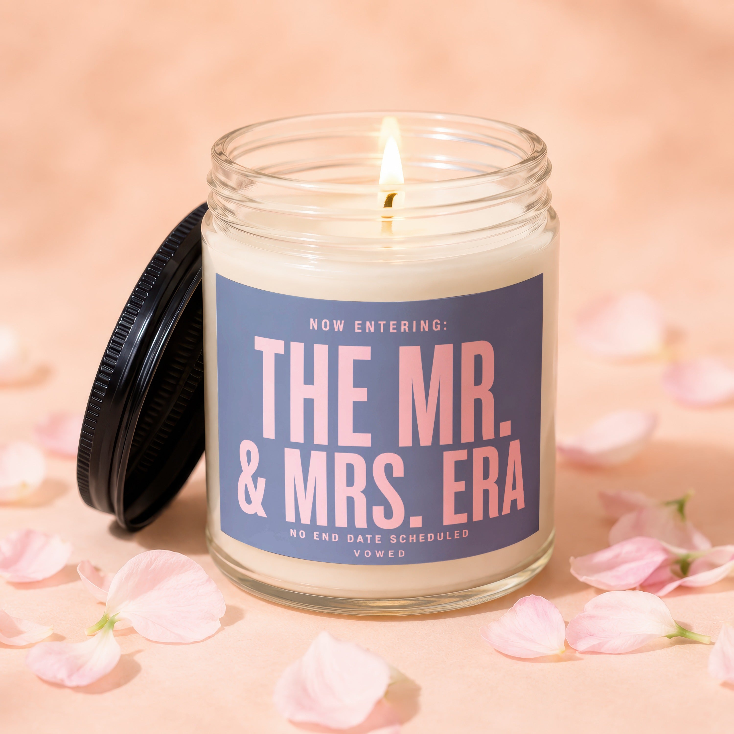 Candle with "The Mr. & Mrs. Era" text, no end date scheduled.