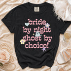 Black t-shirt with "bride by night ghost by choice!" text and graphics.