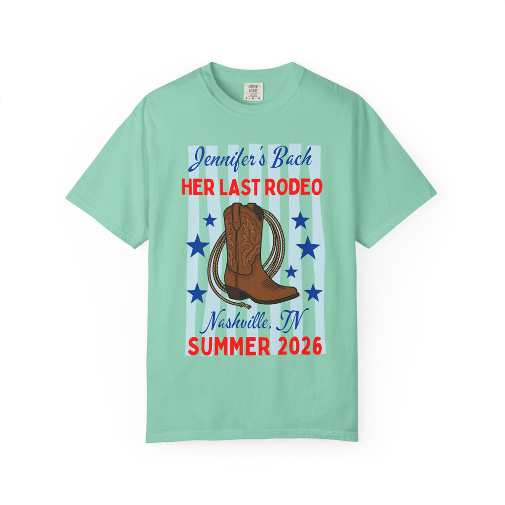 Green t-shirt with "Jennifer's Bach Her Last Rodeo Nashville, TN Summer 2026" and a boot.
