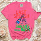 Pink t-shirt with "LAST SPLASH SARAH'S BACK" and Malibu, CA, Summer 2026.