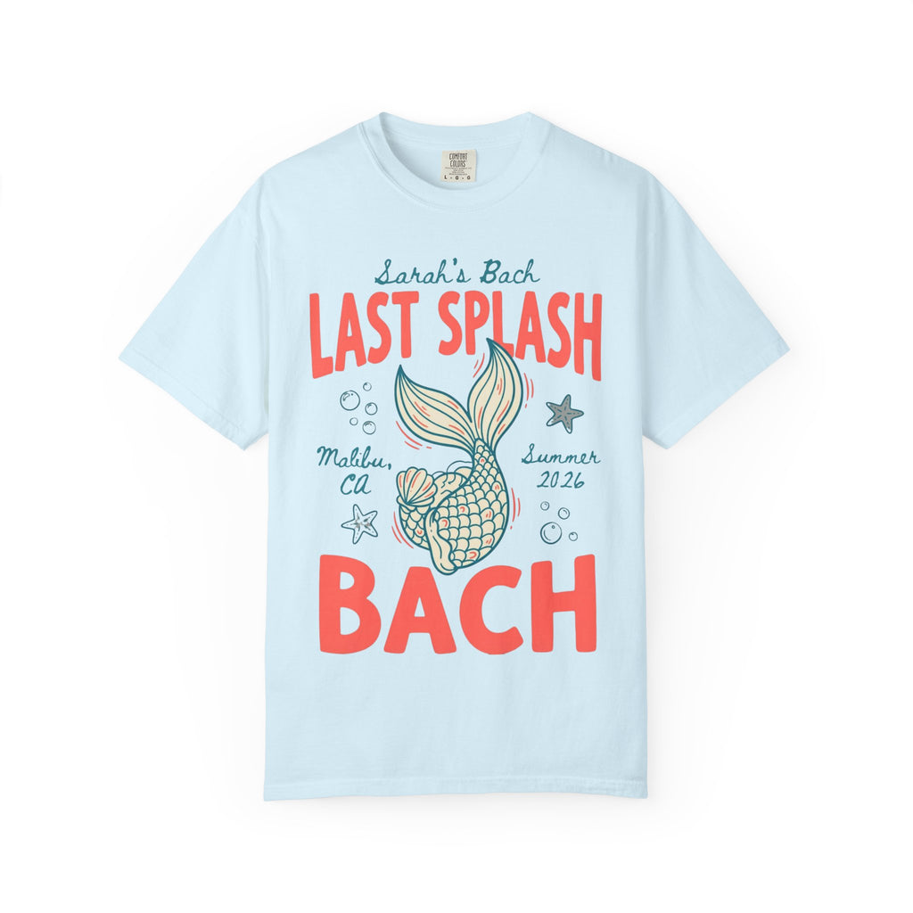 Light blue t-shirt with "Sarah's Bach LAST SPLASH Malibu, CA Summer 2026 BACH" text and graphics.