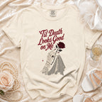 T-shirt with 'Til Death Looks Good on Me text and skeleton hand holding a rose.