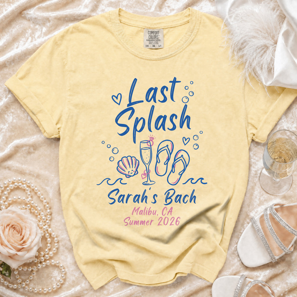 Yellow t-shirt with "Last Splash Sarah's Bach Malibu CA Summer 2026" text.
