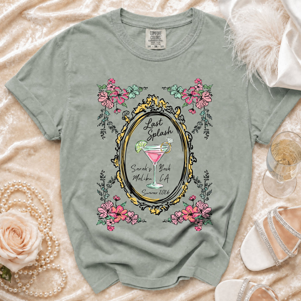 Green t-shirt with "Last Splash Sarah's Bach Malibu CA Summer 2026" and floral frame.