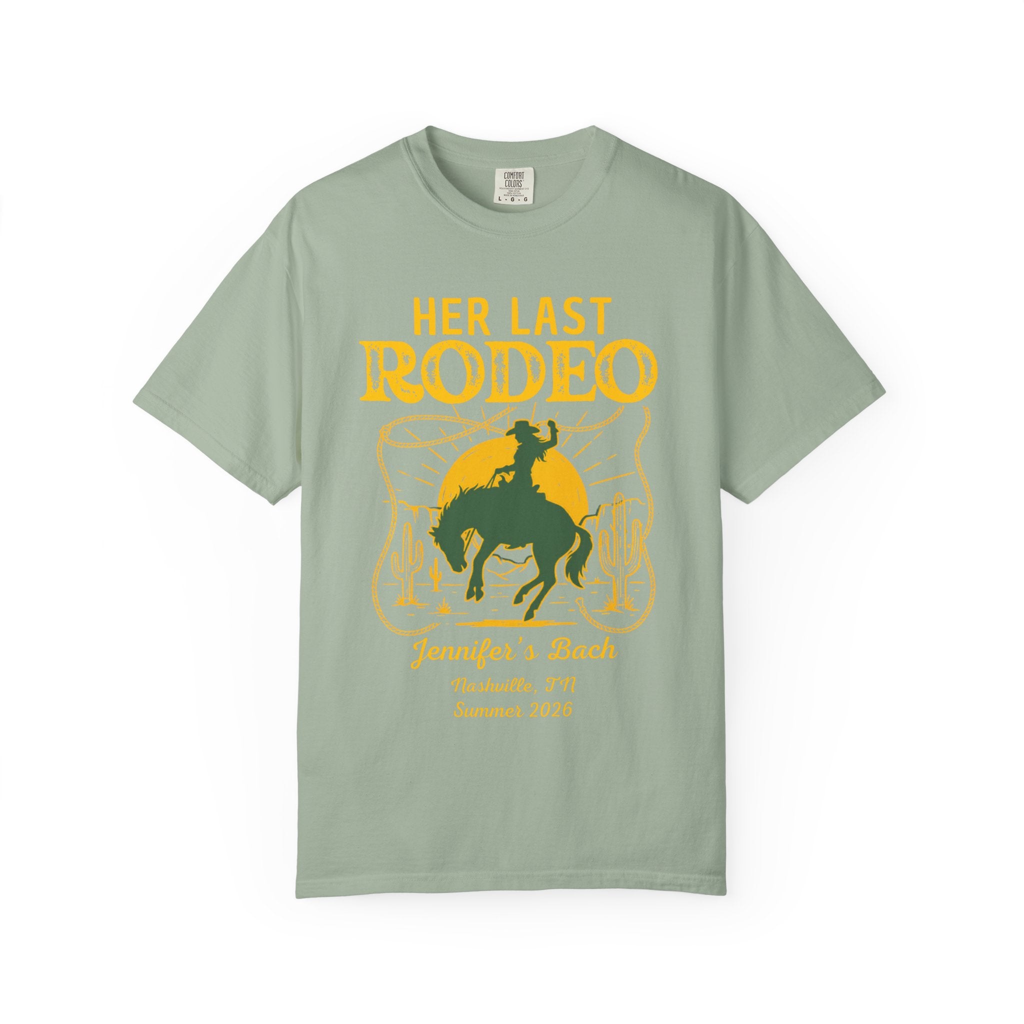 Green t-shirt with "Her Last Rodeo" text and rodeo graphic.